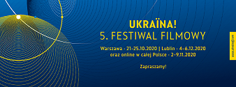 Jesień z kinem ukraińskim. Ukraina! Festiwal Filmowy